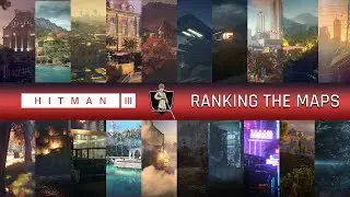Рейтинг карт трилогии Hitman's World of Assassination