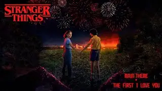 Stranger Things: The First I Love You + Main Theme | CO8 2023