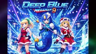 Deep Blue - MEGAMAN 9 Splash Woman  - K-pop Tribute