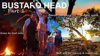 BUSTARD HEAD CAMPING | Part 1 | Beach camping only accessible by boat