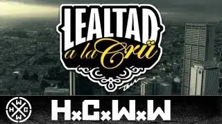 LEALTAD A LA CRÜ - REPRESENTO - HARDCORE WORLDWIDE (OFFICIAL HD VERSION HCWW)