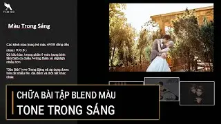 Hướng Dẫn Chữa Bài Tập Blend Màu Trong Sáng Trên Camera Raw | Tizino Academy