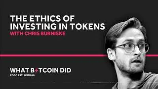 Chris Burniske on The Ethics of Investing in Tokens