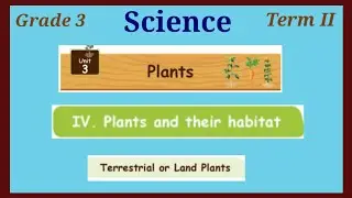 Samacheer book Science: Grade 3/Term II/ Unit:3 PLANTS (Plants and their Habitat)