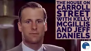 The House on Carroll Street with Kelly McGillis and Jeff Daniels