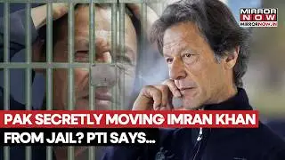 Pakistan: Sharif Govt Secretly Moving Imran Khan From Jail Over Medical Treatment? PTI Says...