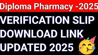 Diploma In Pharmacy - 2025 Verification Slip Link Updates 2025