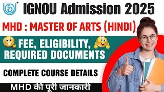 IGNOU MHD Programme Full Details || IGNOU MASTER OF ARTS (HINDI) Programme Admission Details || MHD
