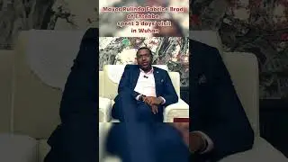Mayor Rulinda Fabrice Brad of Entebbe made his first trip to Wuhan