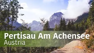 Austria: 5 days in Pertisau Achensee