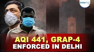 Delhi air emergency: AQI Hits 441 | GRAP-4 imposed across NCR amid severe pollution