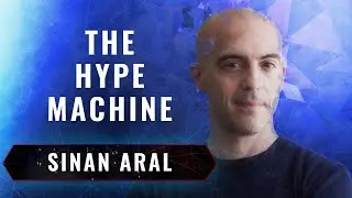 The Hype Machine: The Promise and the Peril of Social Media | Sinan Aral