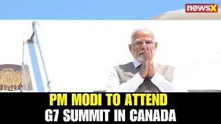 G7 Summit | PM Modi Arrives in Canada for G7 Summit, 6th Consecutive Participation | NewsX