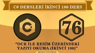 C# Ders 76 Ocr ile Resim Üzerindeki Yazıyı Okuma (ikinci 100)