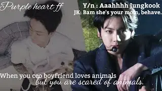 When he loves animals but you are sacred of them So he..//JK oneshot//