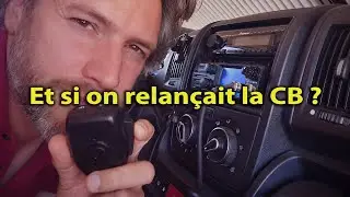 RELANCER LA CITIZEN BAND ❓ La CB - CIBI❓ #Vanlife #nomade - Voyage Voyages