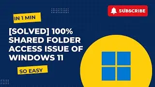 [Solved] 100% Shared Folder or Drive access issue of Windows 11 | Windows 11 sharing Fix