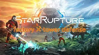 【StarRupture】 Bugがあったっていいじゃない EARLY ACCESSだもの スターラプチャー[#010]