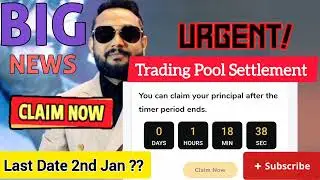 Urgent News 🚨 When will the settlement of the Trading Pool start? Will the settlement take place ...