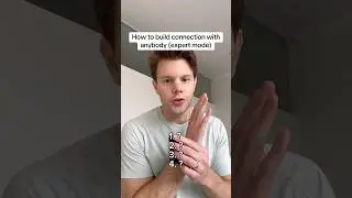 How to build connection with anybody (expert mode) #peopleskills #andrewgodwin