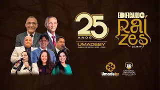 AO VIVO &ndash; 25&ordm; Congresso da UMADEBY | Edificando as Ra&iacute;zes | J&oacute; 29:19 &ndash; Assembleia de Deus em Bayeux