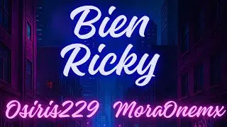 BIEN RICKY &mdash; @osiris.229 x MoraOnemx (Visualizer Oficial) - visual by manu Garcia. 