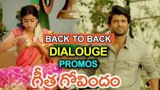 Geetha Govindam Back to Back Dialogue Promos | Vijay Devarakonda | Rashmika