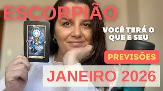 ESCORPIÃO ♏JANEIRO 2026: REVIRAVOLTA! TUDO SAIRÁ DO LUGAR, MAS VOCÊ TERÁ O QUE MERECE!