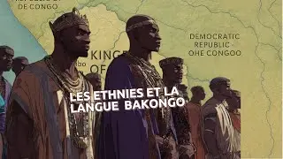 ROYAUME KONGO: CHAPITRE III LES ETHNIES ET LA LANGUE BAKONGO