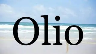 How To Pronounce Olio🌈🌈🌈🌈🌈🌈Pronunciation Of Olio