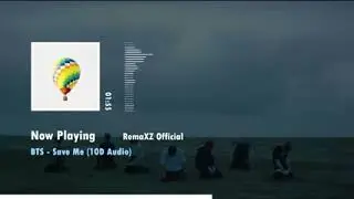 012  BTS   Save Me 10D Audio .to
