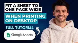 How To Fit A Sheet To One Page Wide When Printing In Google Sheets On Desktop [2026 Guide]