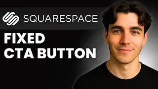 How To Make A Fixed Call To Action Button In Squarespace (Tutorial 2026)