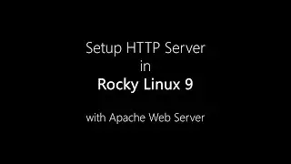 Setup Apache HTTP Server in RockyLinux 9