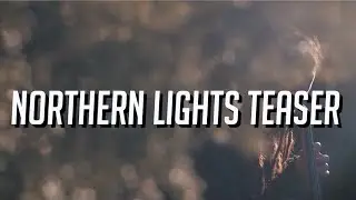 Dennis Kassner - Northern Lights Teaser (Coming 24.05.2020)