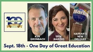 Great Education Opportunity - Sept. 18th - Lousiana REALTORS&reg;