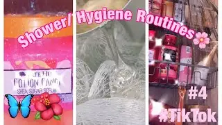 ~Shower/Hygiene Routines 🌺🚿🧼~ #4