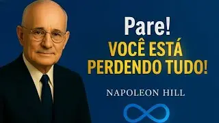 Pare De Fazer Isso! 7 Erros Que Matam Sua Prosperidade Agora! Napoleon Hill