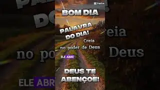 #bomdia creia no poder de Deus #palavradodia Deus te aben&ccedil;oe