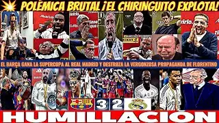 🚨¡BOMBAZO! BARCELONA 3-2 REAL MADRID ROBAN SE QUEJAN HUMILLACIÓN A FLORENTINO KO EL CHIRINGUITO HOY