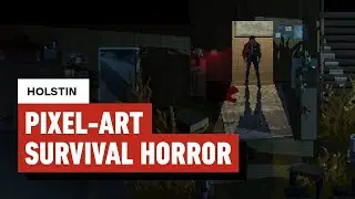 Holstin: 5 Reasons to Play This Phenomenal Pixel-Art Survival Horror Game