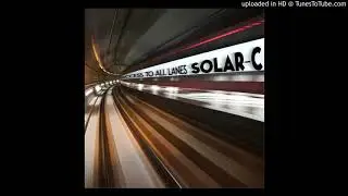 Solar-C - Open Trails ft. Bes Kept