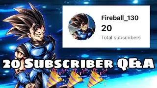 Doing a 20 subscriber Q&A thanks to you guys for supporting me. Thank you