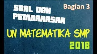 UNBK Matematika 2018 Bagian 3 [Prediksi & Pembahasan] #Onenote 2016