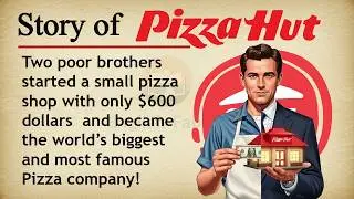 The Story of Pizza Hut || 🍕📚 Learn English Through Story Level 2 || Graded Reader 🎧