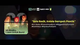 Contoh Video Fragmen/Looping dalam Event 60 Earth Hour Indonesia di Solo