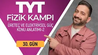 Üreteç ve Elektriksel Güç Konu Anlatımı - 2 | 50 Günde TYT Fizik Kampı