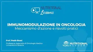 VIDEO LESSON - Immunomodulazione in oncologia: meccanismo d’azione e risvolti pratici - PARTE 1