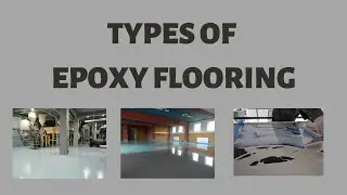 Types of Epoxy Flooring