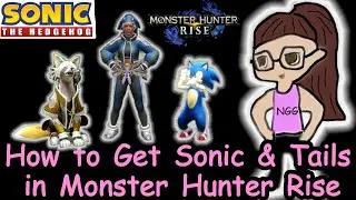 How to Get Sonic The Hedgehog & Tails in Monster Hunter Rise